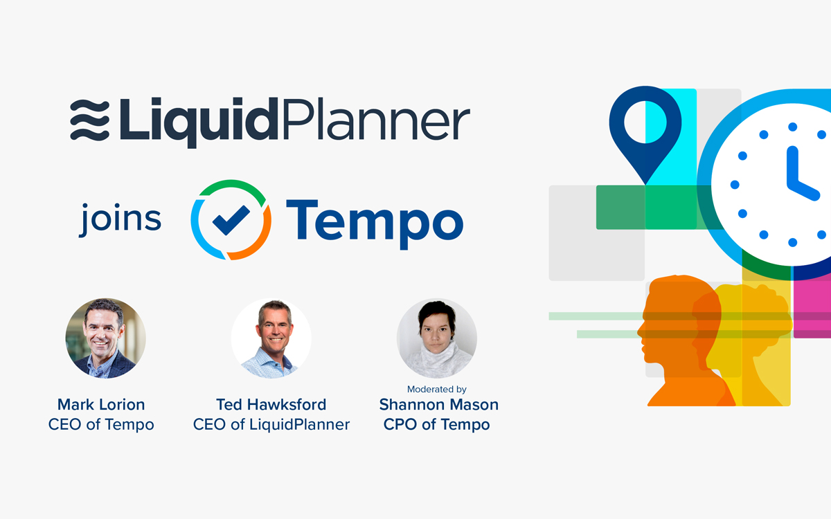 LiquidPlanner joins Tempo Fireside Chat
